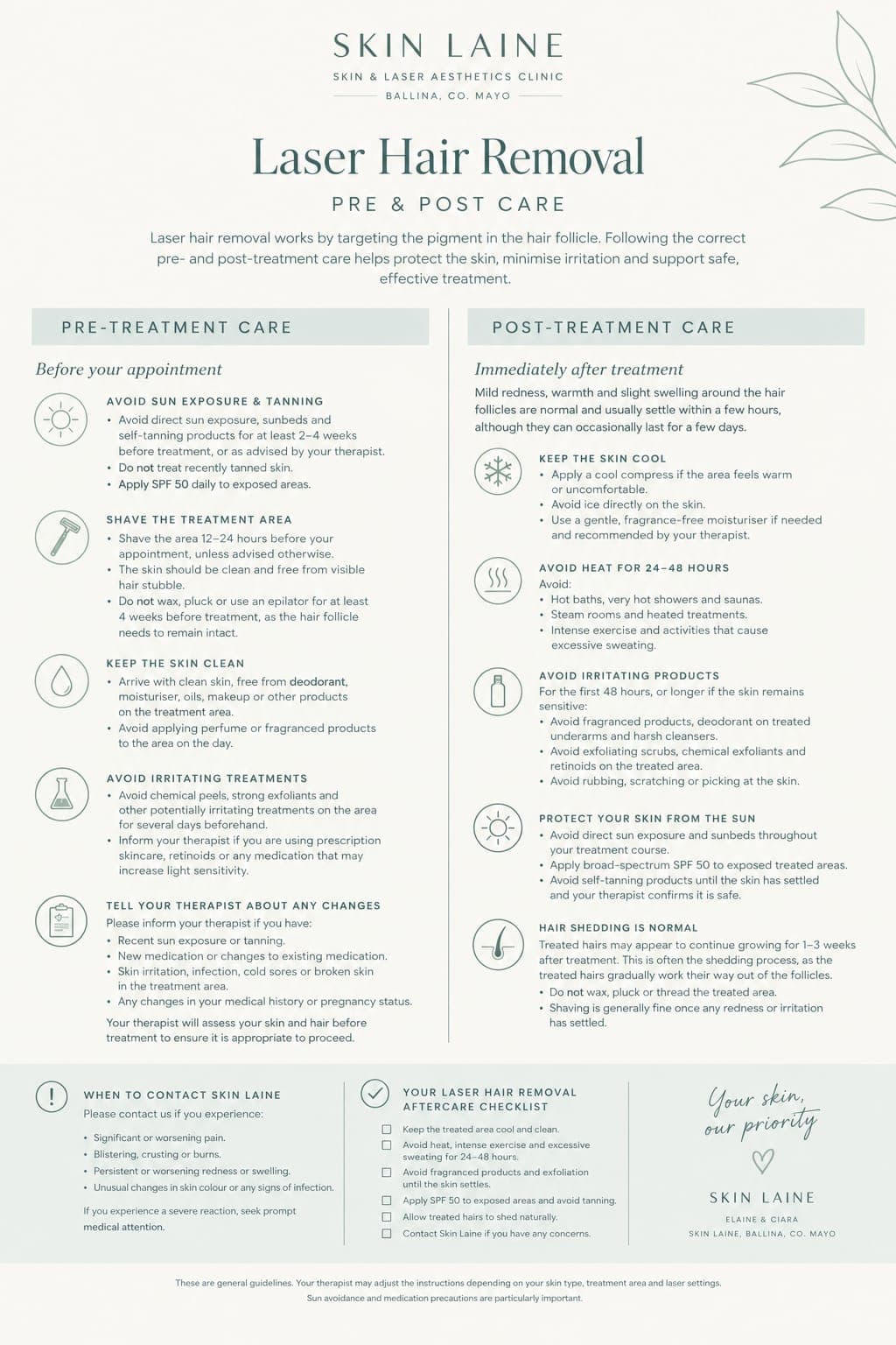 Skin Laine Laser Hair Removal pre and post care guide: avoid sun and tanning, shave 12–24 hours before, arrive with clean skin, keep the area cool, avoid heat for 24–48 hours, use SPF 50 and let treated hairs shed naturally